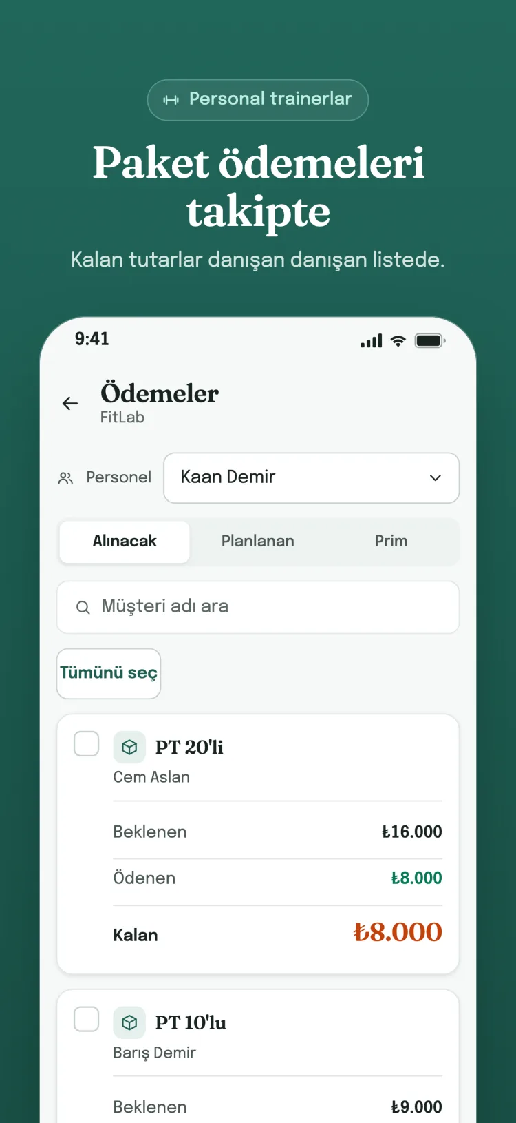 Ödemeler ekranı, Alınacak sekmesi: her müşterinin beklenen, ödenen ve kalan tutarı ayrı kartta.