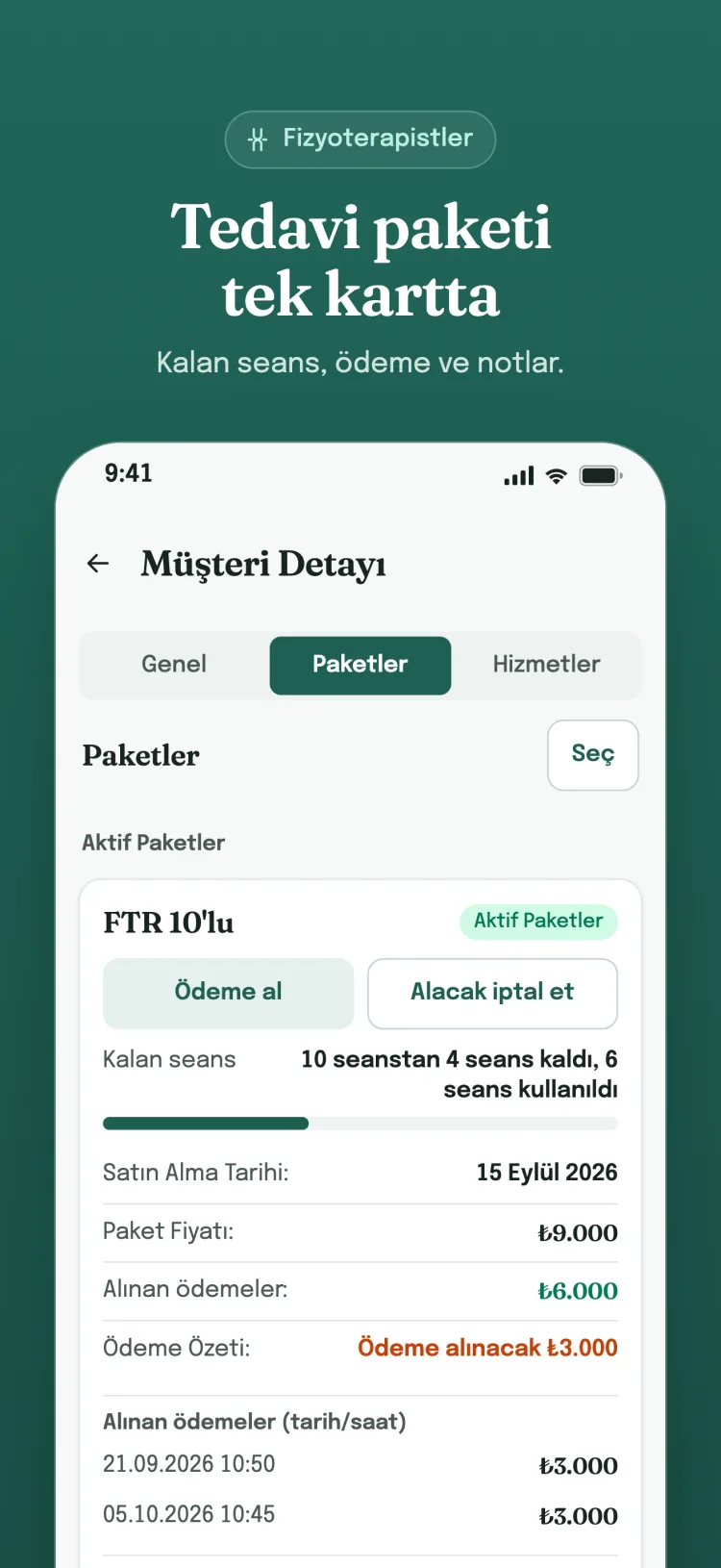Müşteri detayında paket kartı: kalan seans, alınan ödemeler ve kullanım geçmişi tek kartta.