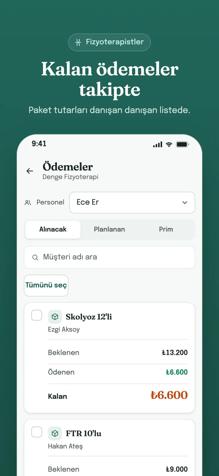 Ödemeler ekranı, Alınacak sekmesi: her müşterinin beklenen, ödenen ve kalan tutarı ayrı kartta.