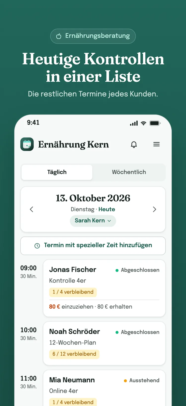 Tagesliste: die Termine des Tages Stunde für Stunde; Zahlungsstatus für Leistungen, Restsitzungen für Pakete und für jeden Gruppenteilnehmer.