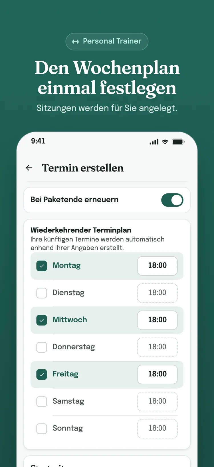 Plan für Serientermine: gewählte Wochentage und Uhrzeiten; erneuert sich, wenn das Paket endet.