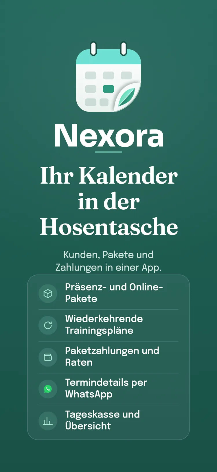 Abschlussbildschirm von Nexora: die Funktionsliste Ihrer Branche; Termine, Pakete und Zahlungen in einer App.