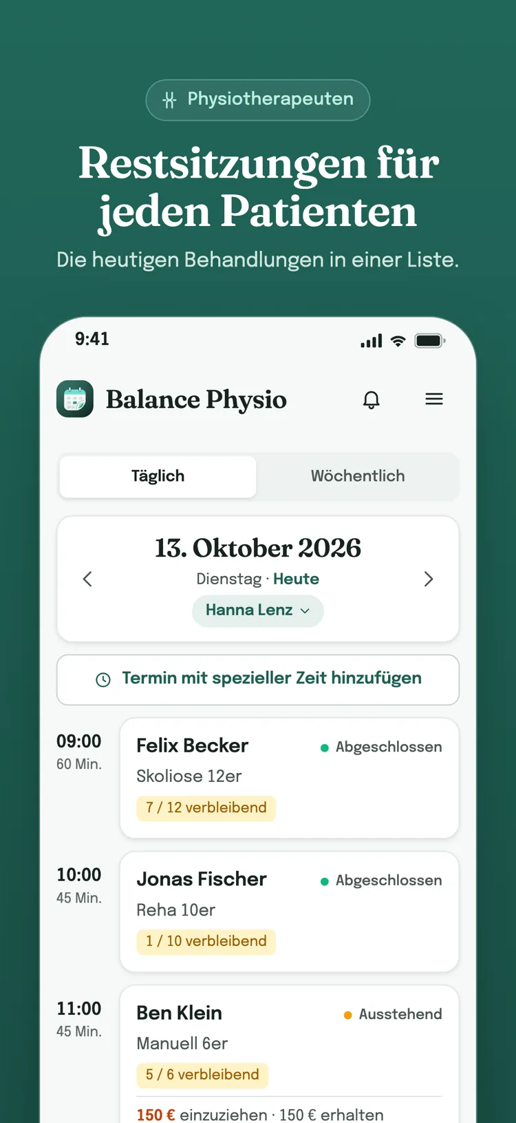 Tagesliste: die Termine des Tages Stunde für Stunde; Zahlungsstatus für Leistungen, Restsitzungen für Pakete und für jeden Gruppenteilnehmer.
