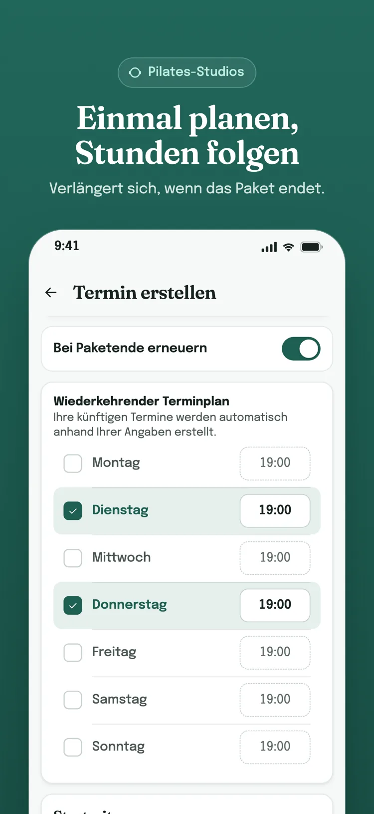 Plan für Serientermine: gewählte Wochentage und Uhrzeiten; erneuert sich, wenn das Paket endet.