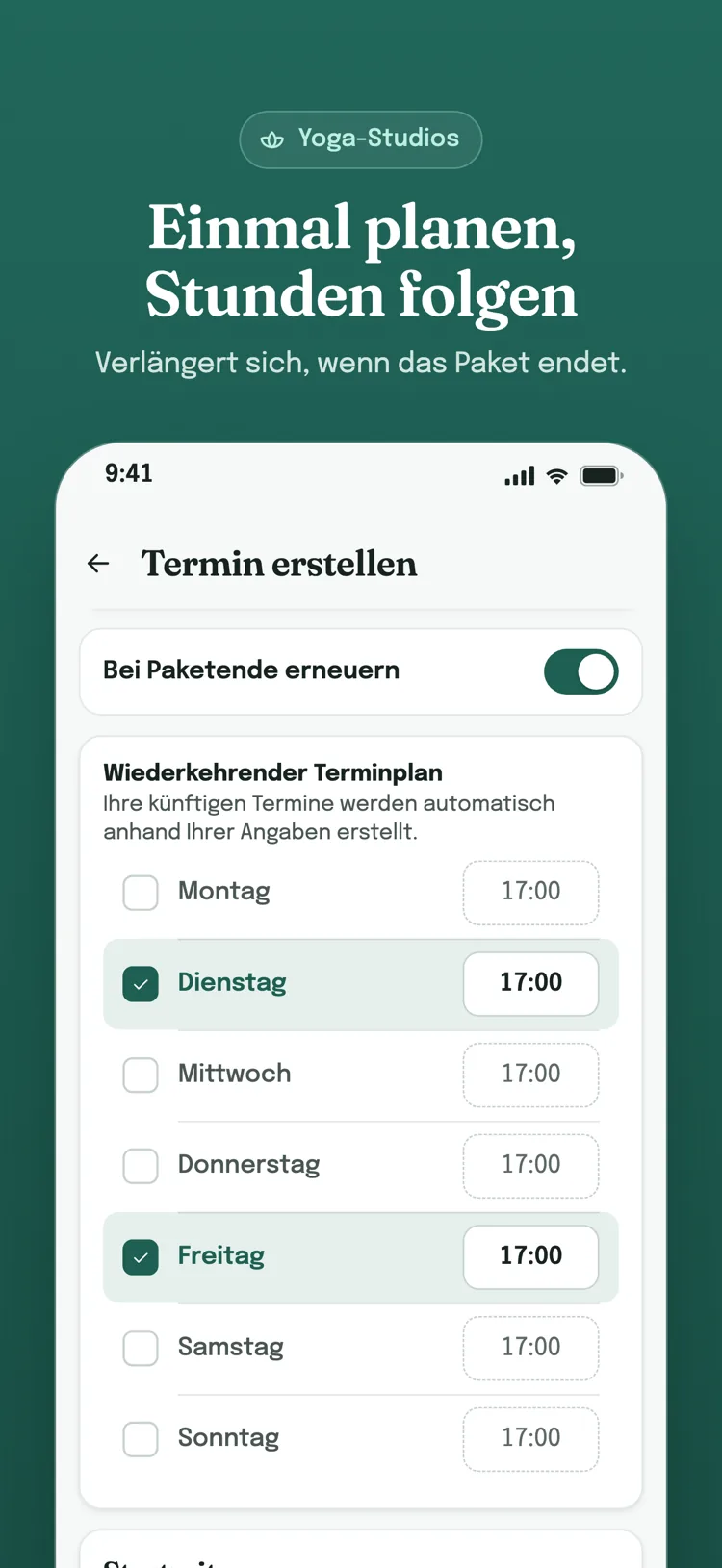 Plan für Serientermine: gewählte Wochentage und Uhrzeiten; erneuert sich, wenn das Paket endet.