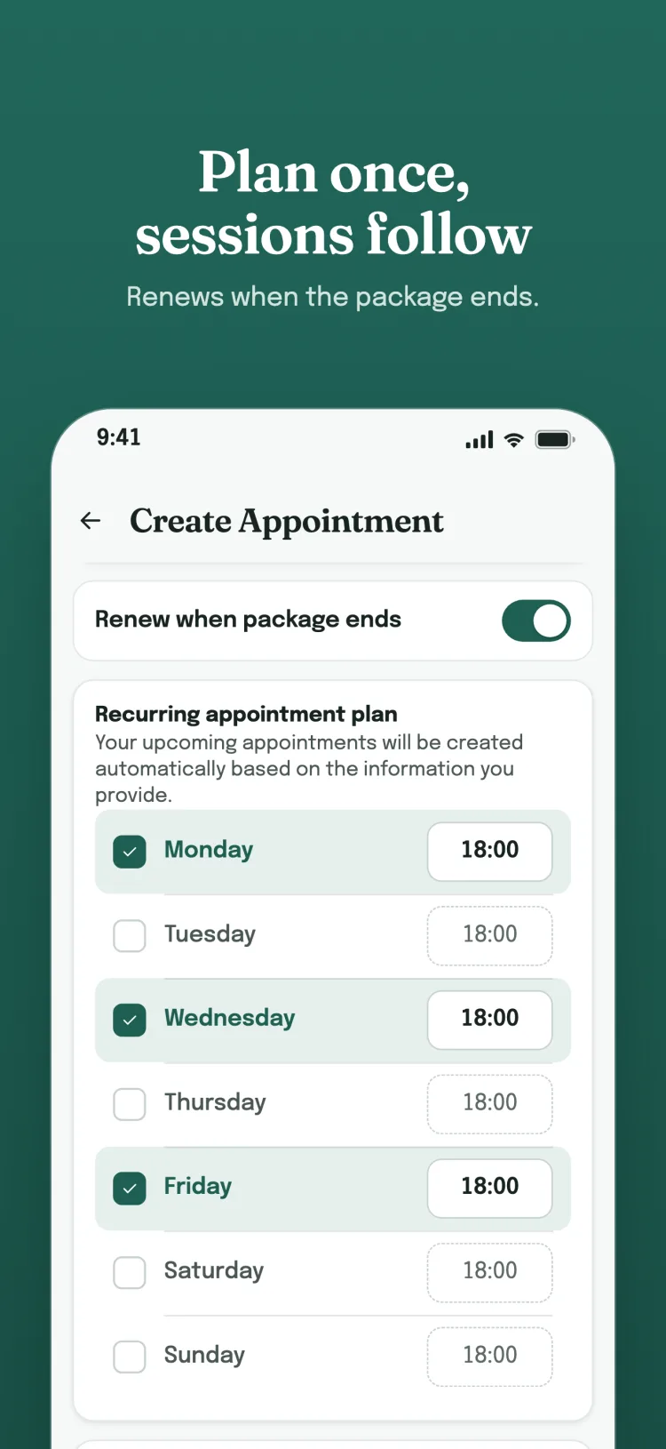 Plan once, sessions follow — recurring appointment plan: chosen weekdays and times; the package can renew when it ends.