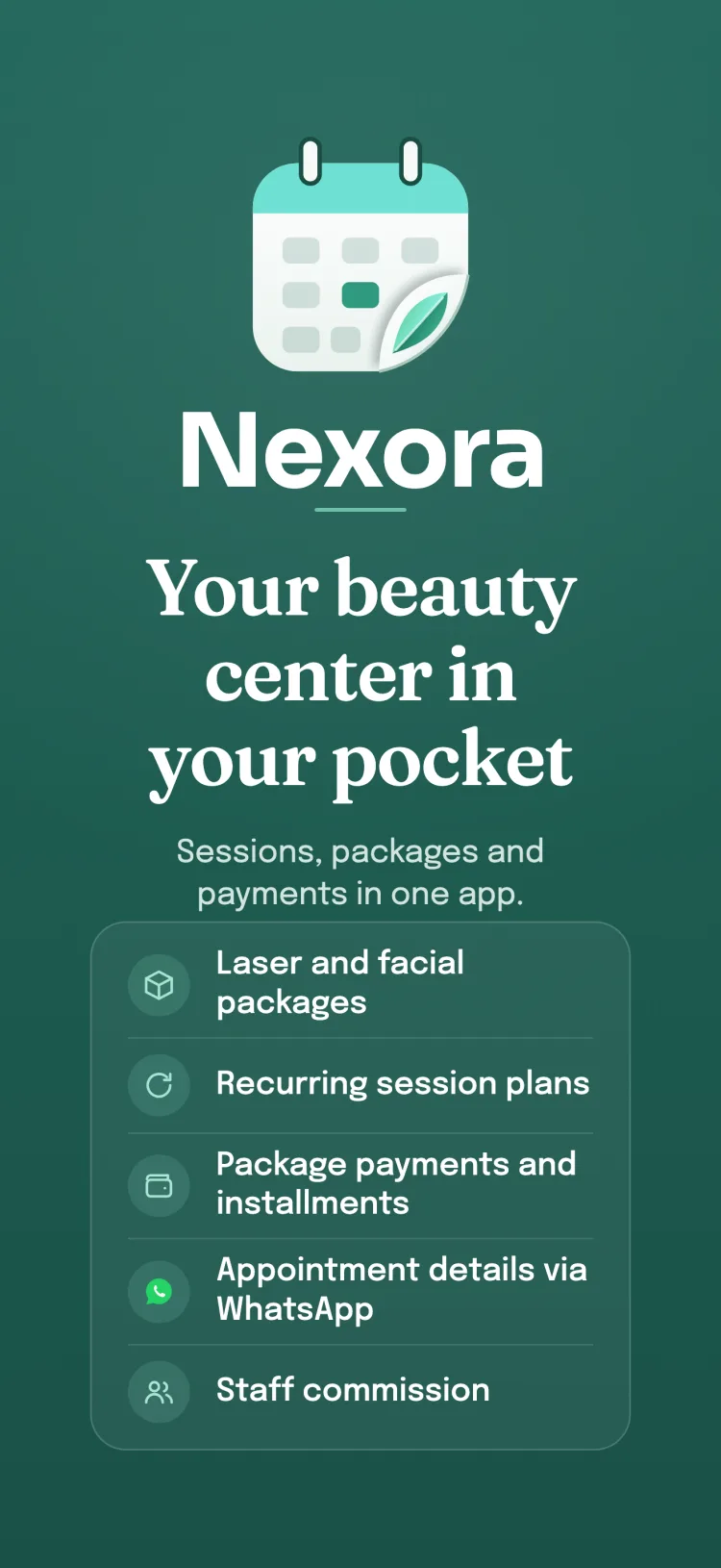 Nexora closing screen: the sector's feature list; appointments, packages and payments in one app.