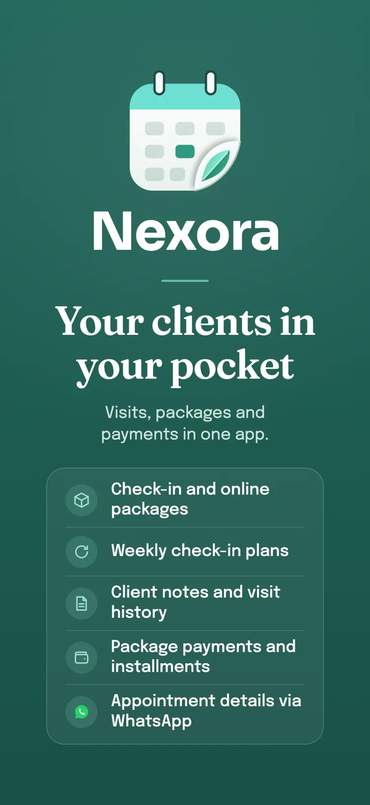 Nexora closing screen: the sector's feature list; appointments, packages and payments in one app.
