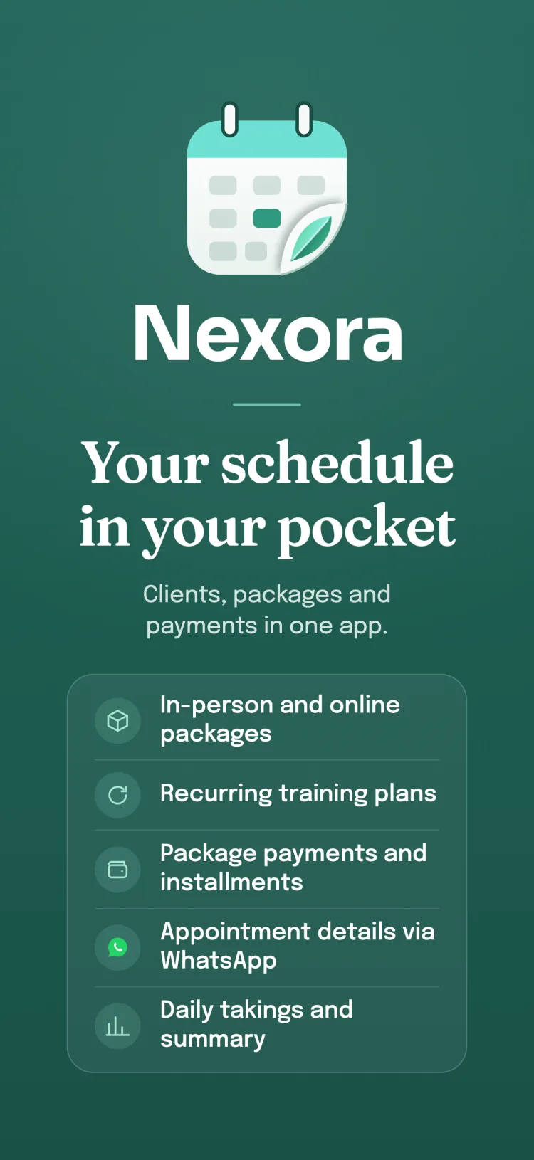 Nexora closing screen: the sector's feature list; appointments, packages and payments in one app.