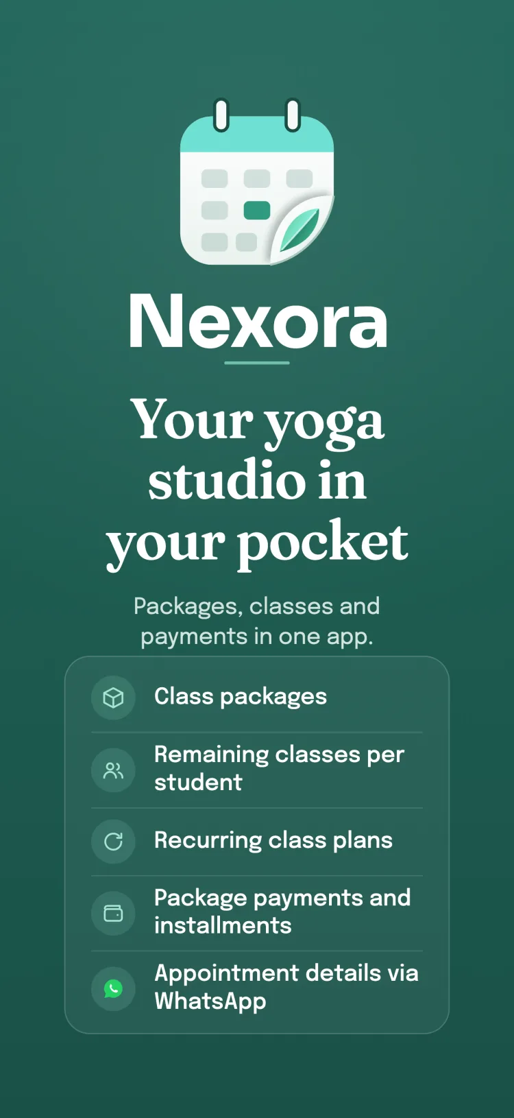 Nexora closing screen: the sector's feature list; appointments, packages and payments in one app.