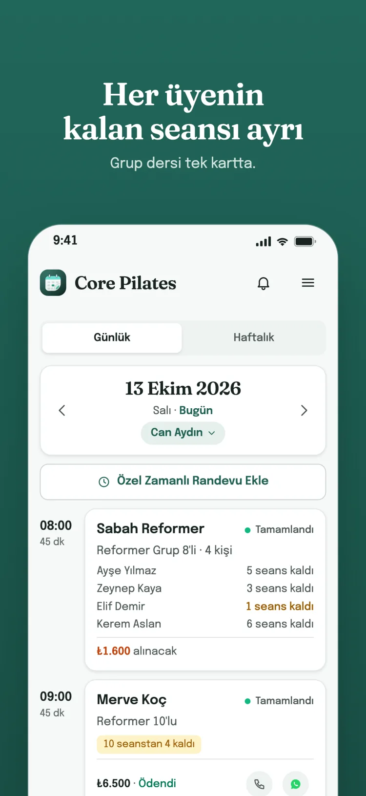 Her üyenin kalan seansı ayrı — günlük listede grup dersi kartı: her üyenin kalan seans sayısı ayrı görünür.