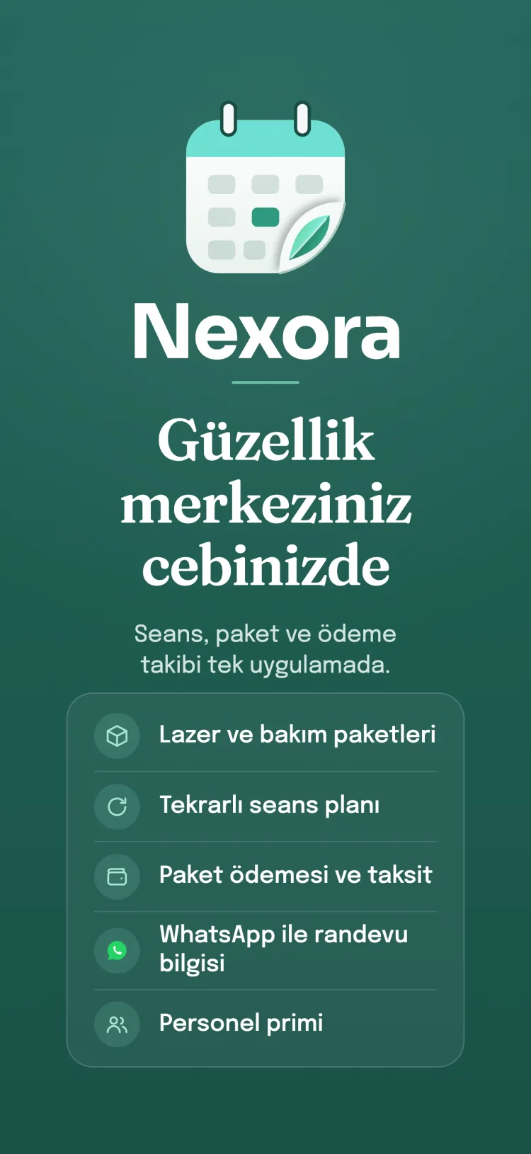 Nexora kapanışı: sektöre özgü özellik listesiyle randevu, paket ve ödeme takibi tek uygulamada.