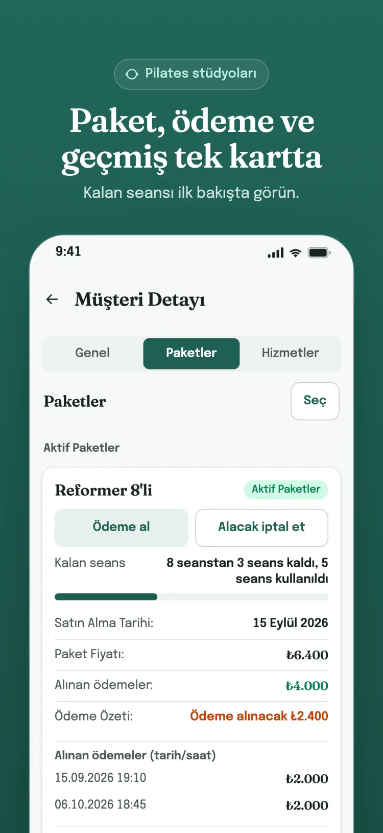 Müşteri detayında paket kartı: kalan seans, alınan ödemeler ve kullanım geçmişi tek kartta.