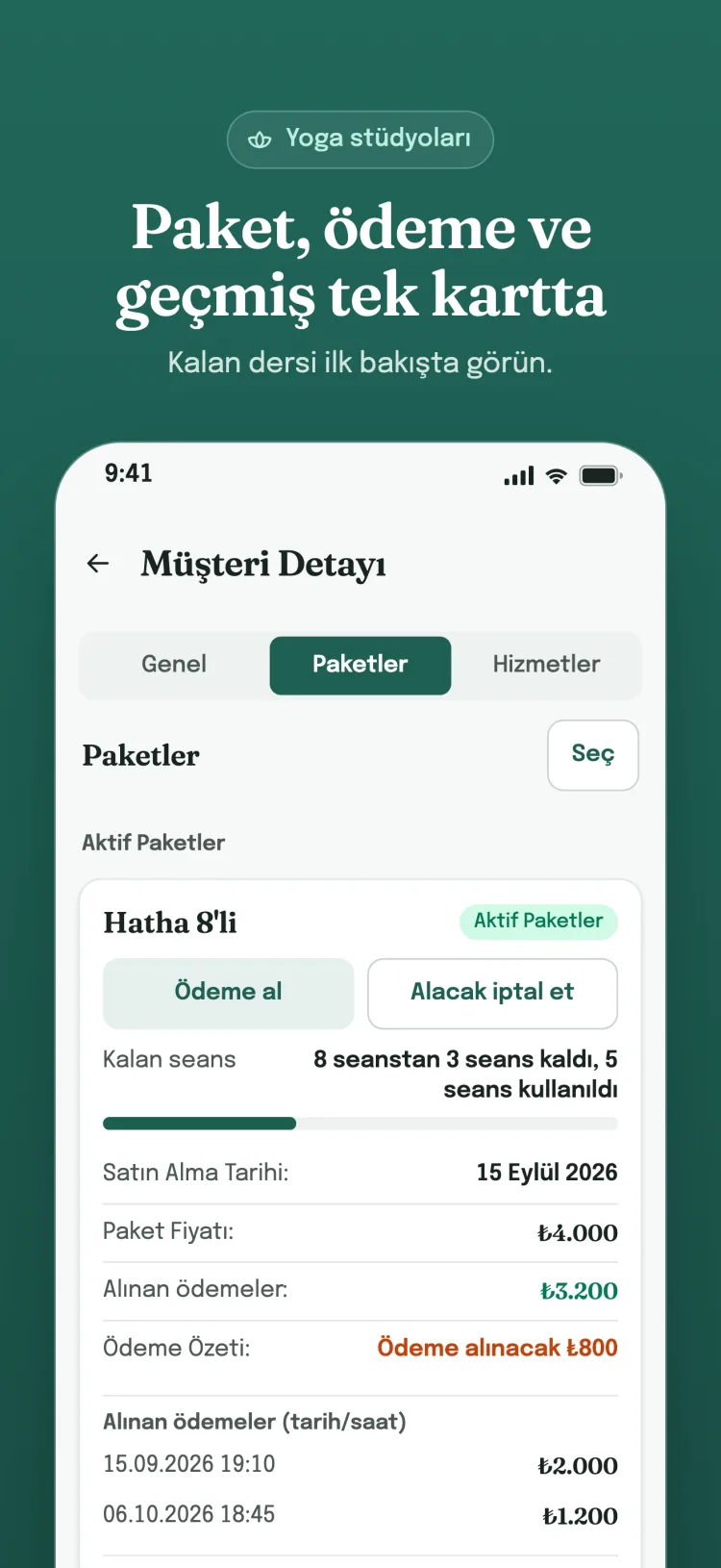 Müşteri detayında paket kartı: kalan seans, alınan ödemeler ve kullanım geçmişi tek kartta.